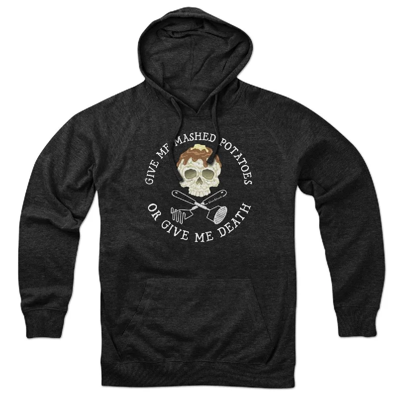 Mashed Potatoes Or Death Hoodie